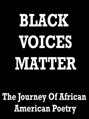 cover image of Black Words Matter: The Journey of African American Poetry